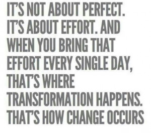 Effort = Positive Action