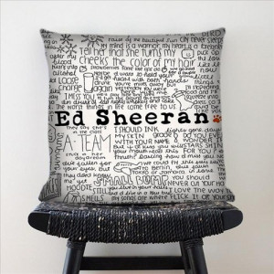 Ed Sheeran quotes Throw Pillow Case Size 18 inch x 18 inch