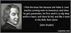 quote-i-find-she-loves-him-because-she-hides-it-love-teaches-cunning ...