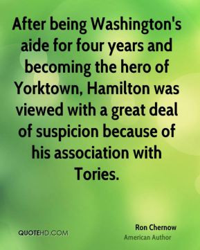 Washington's aide for four years and becoming the hero of Yorktown ...