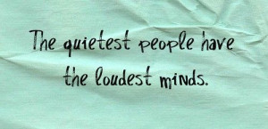 Yup. That's me. Minus being quiet. but a loud mind. haha.