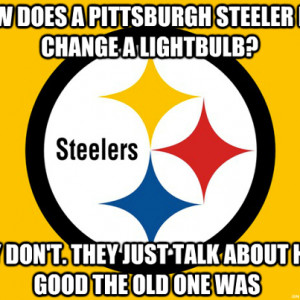 Hate Pittsburgh Steelers Jokes