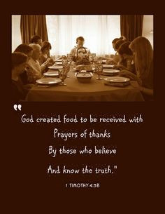 Timothy 4:3B (a good Bible verse on thanks): 