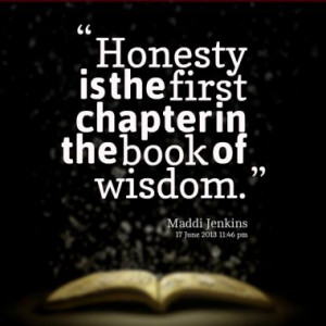 honesty - with the self and with others - is key to wisdom
