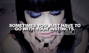 Jessie Quotes - jessie-j Fan Art