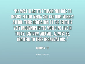 quote-John-McAfee-my-most-heartfelt-thank-you-goes-to-107269.png
