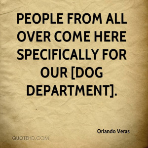 People From All Over Come Here Specifically For Our [Dog Department ...