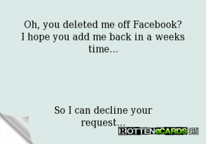 you deleted me off facebook quotes