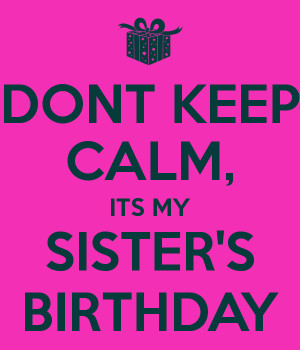 Keep Calm Sister Law Birthday