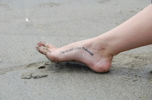 cute tattoo quotes for foot Cute Foot Tattoos Ideas
