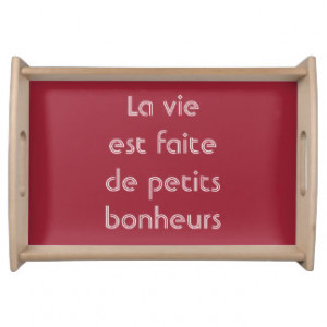 Life Is Made Of Small Pleasures French Quote Service Trays
