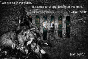 gutter oscar wilde motivational inspirational love life quotes