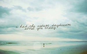 cute, daydream, ocean, quote, text
