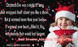 Christmas Eve Was A Night Of Song That Wrapped Itself About You Like A ...