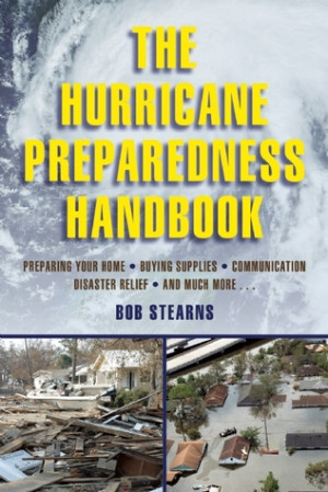 Start by marking “The Hurricane Preparedness Handbook” as Want to ...
