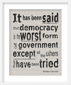 About democracy - Winston Churchill Quote. Print 11x14 for room ...