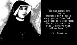 St. Faustina on Forgiveness