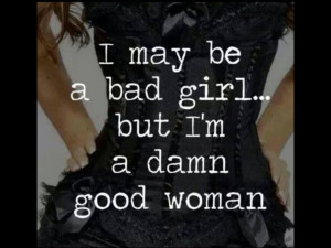 Bad Girl Quotes. Quotes About Horrible Family. View Original ...