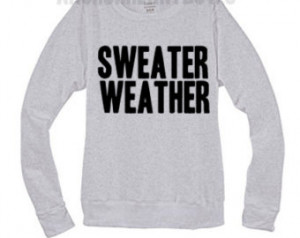 Sweater Weather Crewneck Sweatshirt #92 ...