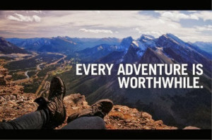 adventure quotes adventure quotes i e searching for some inspirational ...