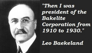 Leo baekeland famous quotes 4