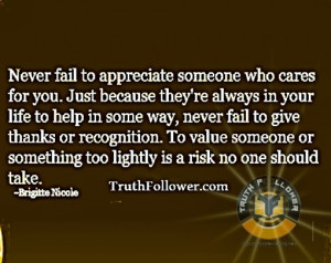 Never Fail To Appreciate Someone Who Cares For You