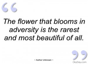 the flower that blooms in adversity is the author unknown