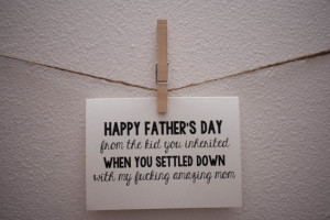 ... Day Quotes Step Step Fathers Day Funny Quotes Funny Fathers Day Quotes
