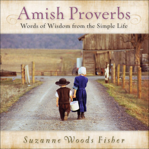 AMISH PROVERBS: BLOG TOUR AND GIVEAWAY