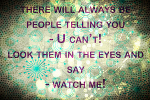 people-quote-quotes-true-watch-me-Favim.jpg