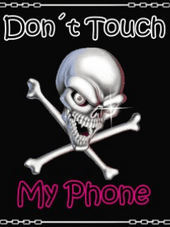 don't touch my phone