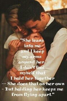 hold her together -- She does that on her own -- But holding her ...