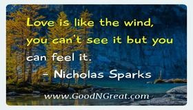 ... the wind, you can’t see it but you can feel it. — Nicholas Sparks