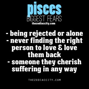 Pisces Picture Quotes Pisces biggest fears,,