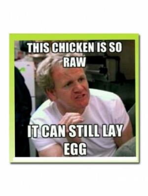 gordon ramsay quotes funny image search results picture