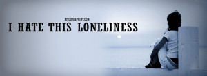 Hate Loneliness Facebook Cover