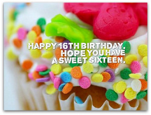 Happy 16th Birthday Wishes 16th birthday wishes