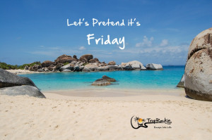Ready for the weekend! Let's pretend it's Friday! Beach Quotes.