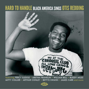 Hard To Handle: Black America Sings Otis Redding Various Artists ...
