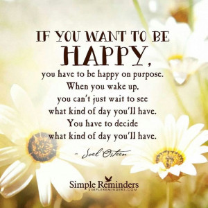 If you want to be happy