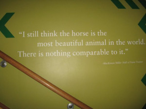 Kentucky Derby Museum: Great quote