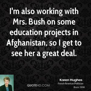 karen-hughes-karen-hughes-im-also-working-with-mrs-bush-on-some.jpg