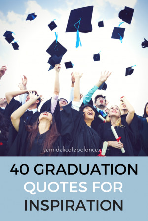 2015 Graduation Quotes Inspirational