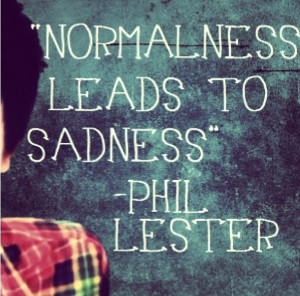 Phil Lester amazingphil YouTube quote