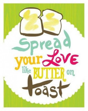 Shine Your Light: In lieu of Mangia Mondays:: Spread The Love 26 ...