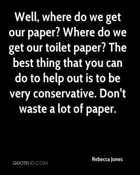 Quotes About Toilet Paper