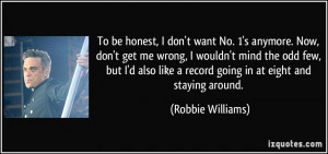 Robbie Williams Quotes