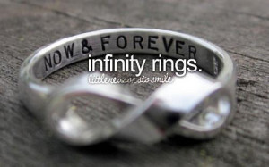 forever and always, infinity, love, ring, what i like