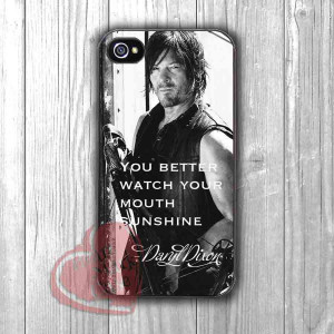 Daryl Dixon The Walking Dead Quote - DiL4 for iPhone 4/4S/5/5S/5C/6/ 6 ...