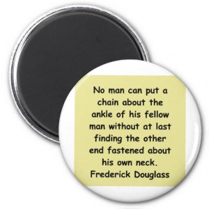 frederick douglass quotes refrigerator magnet